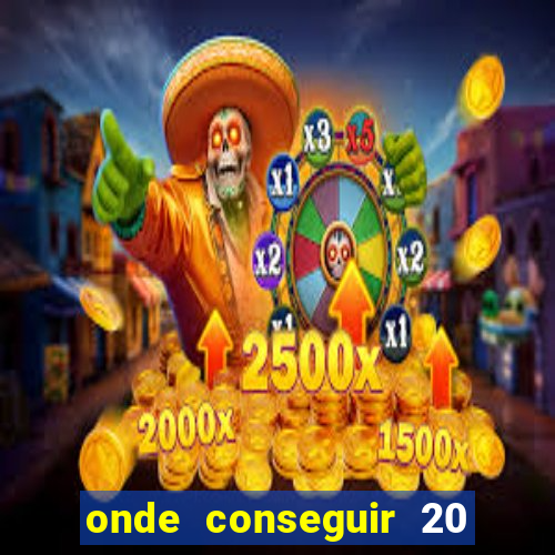 onde conseguir 20 reais agora